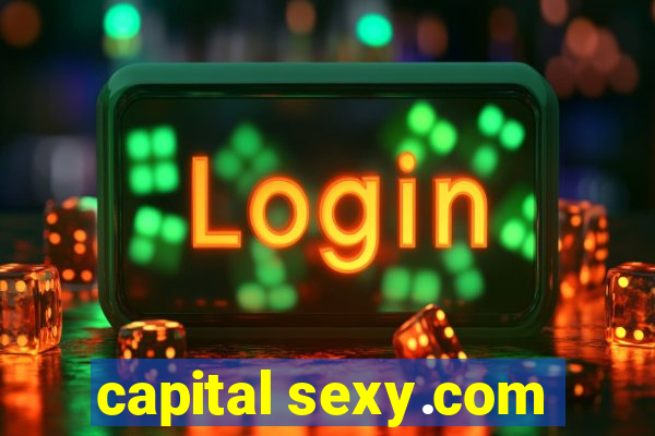 capital sexy.com